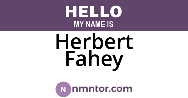 Herbert Fahey