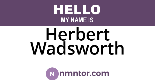 Herbert Wadsworth