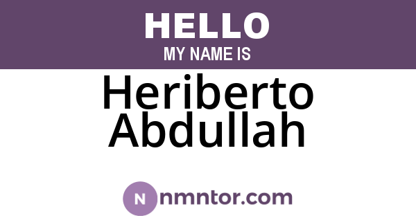 Heriberto Abdullah