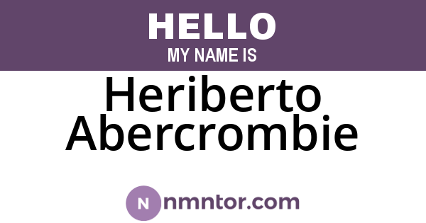 Heriberto Abercrombie