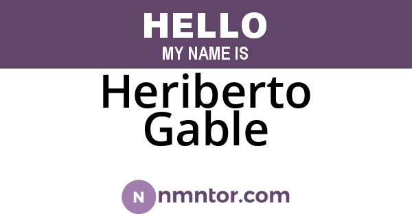 Heriberto Gable