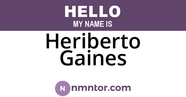 Heriberto Gaines