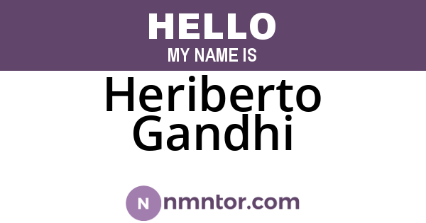 Heriberto Gandhi