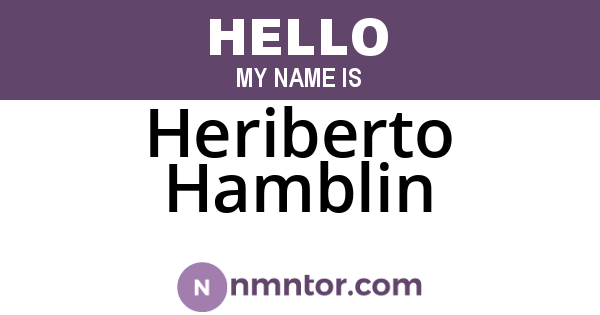 Heriberto Hamblin