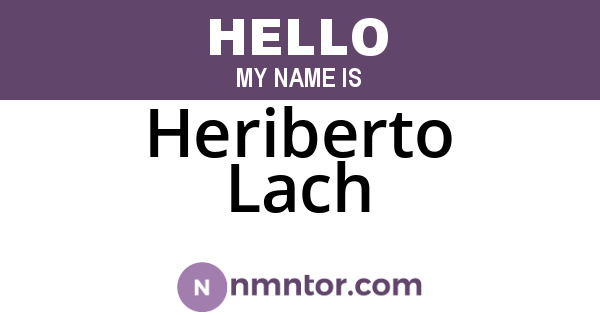 Heriberto Lach