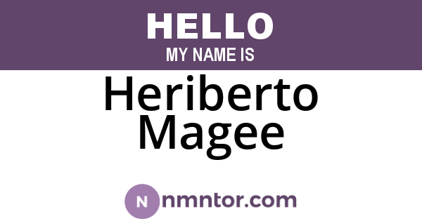 Heriberto Magee