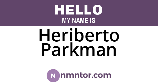 Heriberto Parkman
