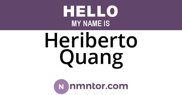 Heriberto Quang