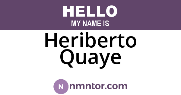 Heriberto Quaye