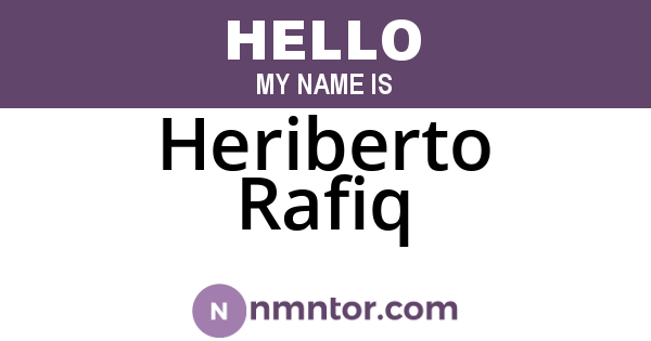 Heriberto Rafiq