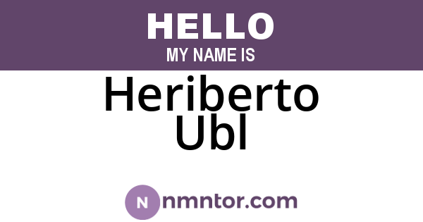 Heriberto Ubl