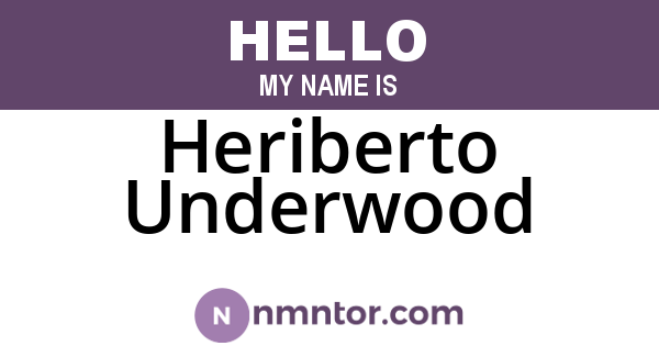Heriberto Underwood