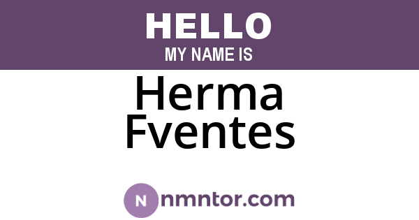 Herma Fventes