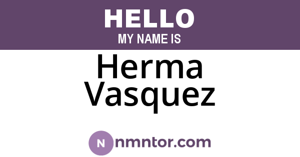 Herma Vasquez