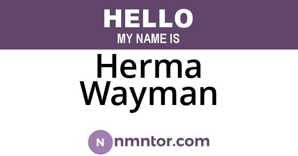 Herma Wayman