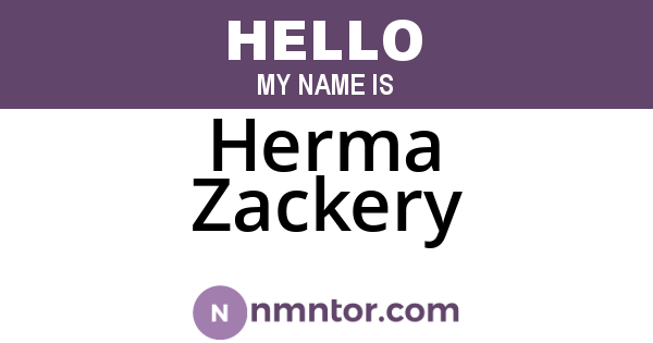 Herma Zackery