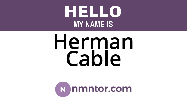 Herman Cable