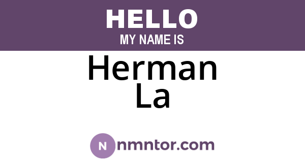 Herman La
