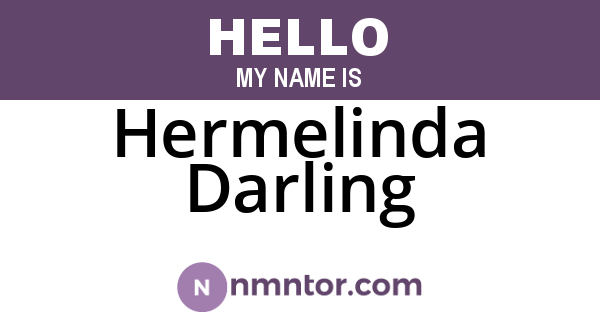 Hermelinda Darling