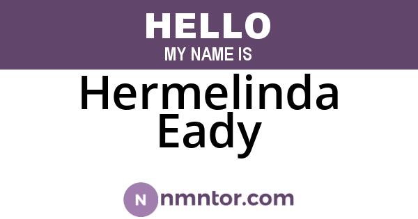 Hermelinda Eady