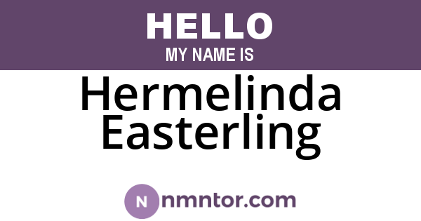 Hermelinda Easterling