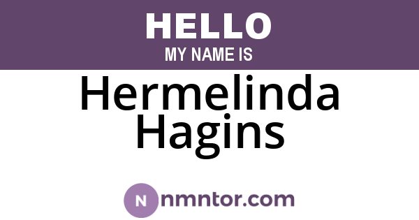Hermelinda Hagins