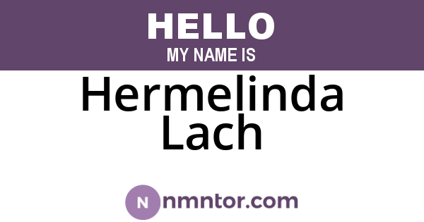 Hermelinda Lach