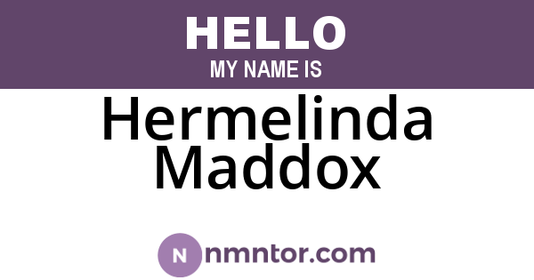 Hermelinda Maddox