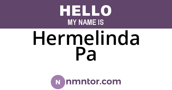 Hermelinda Pa