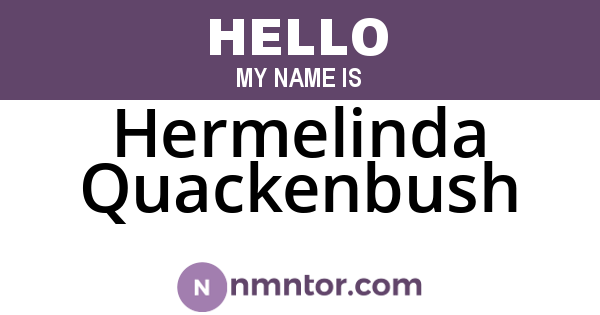 Hermelinda Quackenbush