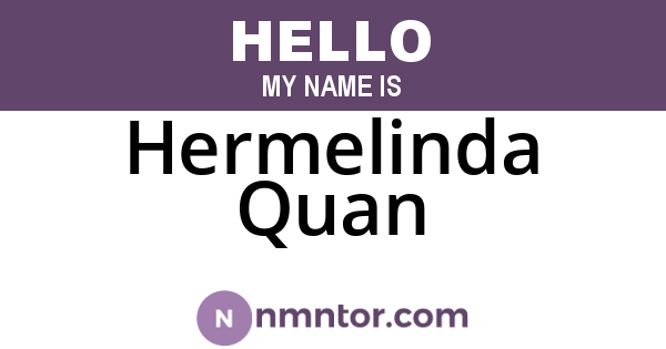 Hermelinda Quan