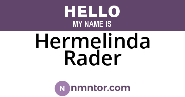 Hermelinda Rader