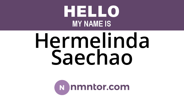 Hermelinda Saechao