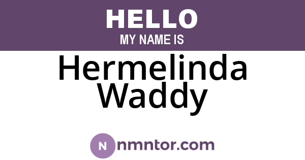 Hermelinda Waddy