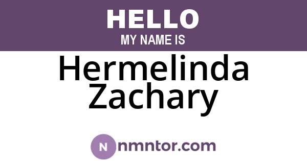 Hermelinda Zachary