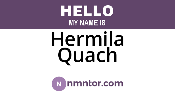 Hermila Quach