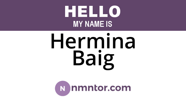 Hermina Baig