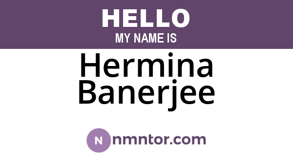 Hermina Banerjee