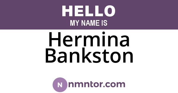 Hermina Bankston