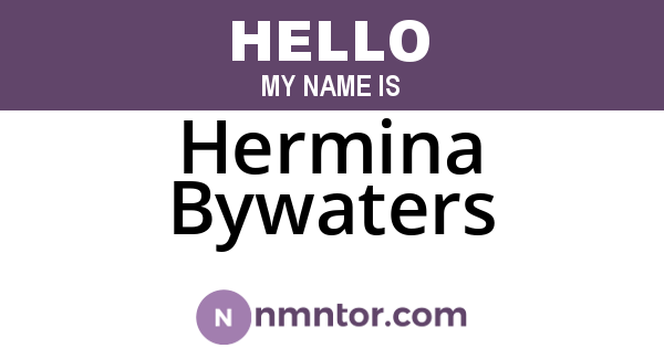 Hermina Bywaters