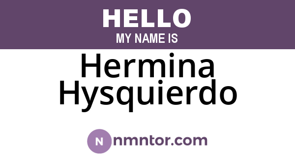 Hermina Hysquierdo