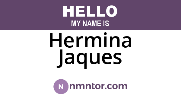 Hermina Jaques