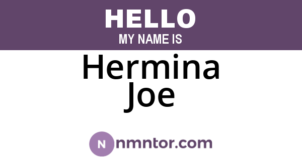 Hermina Joe