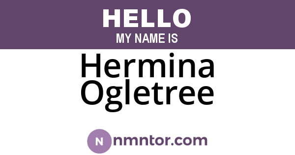 Hermina Ogletree