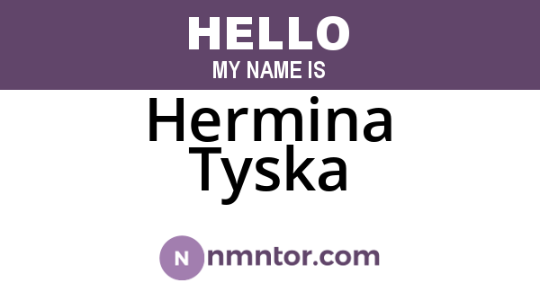 Hermina Tyska