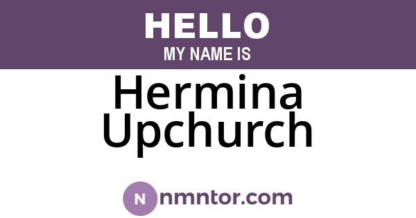 Hermina Upchurch