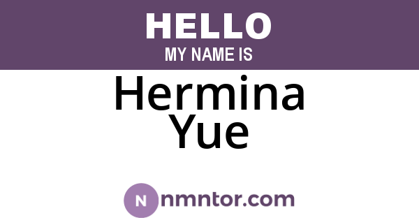 Hermina Yue