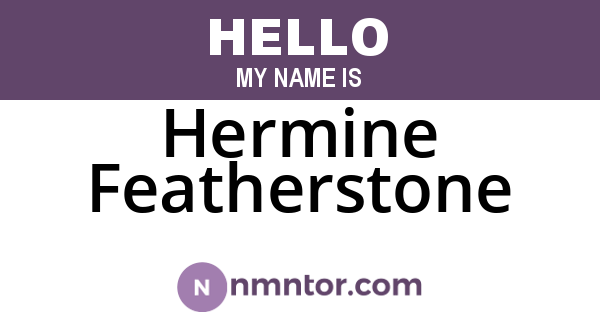Hermine Featherstone