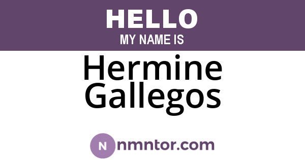 Hermine Gallegos