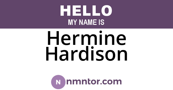 Hermine Hardison
